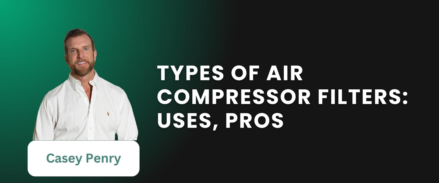 Types of Air Compressor Filters: Uses, Pros & Buying Guide - Penry Air